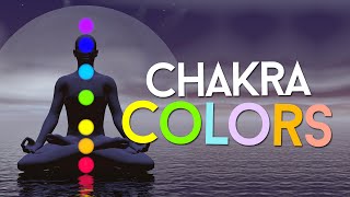 7 Chakra Colors And Meanings Revealed [upl. by Vladamir]