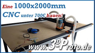 Riesen DIY CNC Fräse mit 1000x2000mm mit VSlot Profilen für unter 700€ bauen www3DProtode [upl. by Jarek]