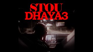 Stou  Dhaya3 Official Music Video [upl. by Adnerb]