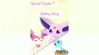 Eeveelution Squad Special Chapter 7  Getting Along [upl. by Harbour]