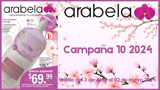 ARABELA Campaña 10 2024 [upl. by Adnuhsed]