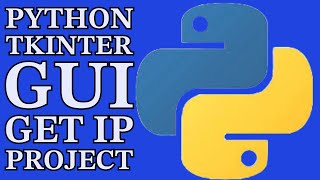 Python Tkinter GUI Get amp Save IP Address Tutorial  Source Code [upl. by Ennoryt]