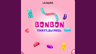 BONBON feat DJ PHIL [upl. by Elorac714]