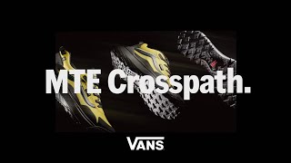 MTE Crosspath Behind the Design  VANS [upl. by Jabin]