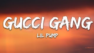 Lil Pump  Gucci Gang Lyrics [upl. by Lertnek]