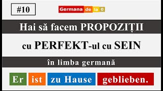 Hai să facem propoziții cu Perfektul cu sein în germană  10  germanadela0 [upl. by Meirrak]