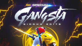 5K Special  Gangsta  BGMI Edit  Siddha x op47yt65  gangsta [upl. by Meg]