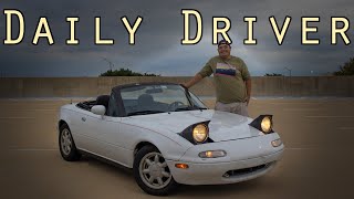 Daily Driving A Mazda Miata  Is It A Good Idea [upl. by Coleen354]