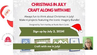 Christmas in July Craft Along with me [upl. by Ernesto]