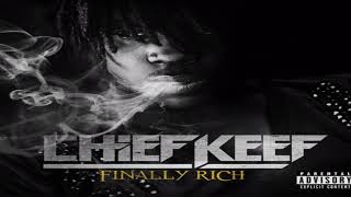 Chief Keef  Finally Rich Slowed  Reverb [upl. by Leagiba184]