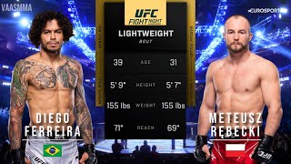 DIEGO FERREIRA VS MATEUSZ REMBECKI FULL FIGHT UFC ON ESPN 56 [upl. by Arlinda856]