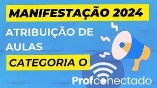 ATRIBUIÇÃO 2024  MANIFESTAÇÃO DE INTERESSE  CATEGORIA O [upl. by Itteb]