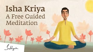 Isha Kriya A Guided Meditation For Health And Wellbeing  15Minutes [upl. by Eibocaj]