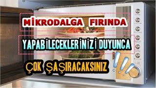 MİKRODALGA FIRINDA YAPABİLECEKLERİNİZİ DUYUNCA ÇOK ŞAŞIRACAKSINIZ [upl. by Meryl]