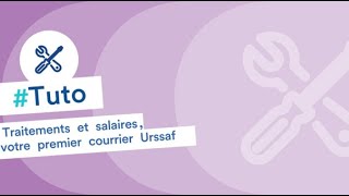 On vous explique  artistesauteurs en traitements et salaires votre premier courrier Urssaf [upl. by Vada]