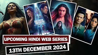 Top 10 New Release Hindi Web Series 13th December 2024 Crime Thriller [upl. by Lenna913]