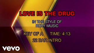 Roxy Music  Love Is The Drug Karaoke [upl. by Claudette]