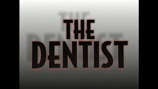 quotThe Dentistquot 1996 VHS Movie Trailer [upl. by Ardnait]