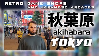 Akihabara Electric City  Retro game shops and Arcades [upl. by Bevus]