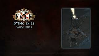 Path of Exile  Dying Exile Voice Lines  In Game Quotes [upl. by Edas646]