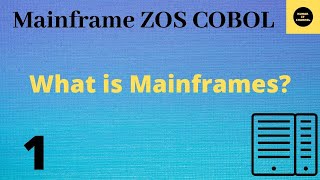 What is Mainframes  Mainframe COBOL Tutorial  Part 1 COBOL [upl. by Sontag]