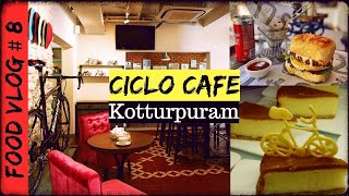 FOOD VLOG8  CICLO CAFE  KOTTUPURAM  CHENNAI [upl. by Nlycaj]