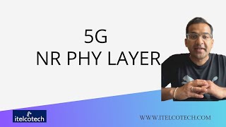 5G NR Physical layer [upl. by Ecylahs311]