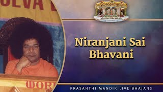 Niranjani Sai Bhavani  Prasanthi Mandir Live Bhajans  Sai Kulwant Hall [upl. by Efioa282]