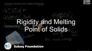 Rigidity and Melting Point of Solids Chemistry Lecture  Sabaqpk [upl. by Nnawtna334]