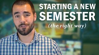 How to Start a New Semester or School Year the Right Way  College Info Geek [upl. by Licastro]