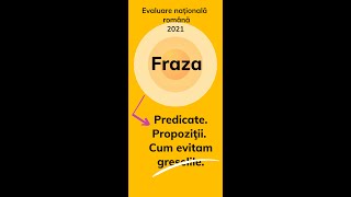 Fraza Predicate Propozitii 🤔 1 rationament infailibil Evaluare nationala 2021 romana [upl. by Rajewski427]