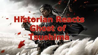 Historian Reacts Ghost of Tsushima [upl. by Arocat]