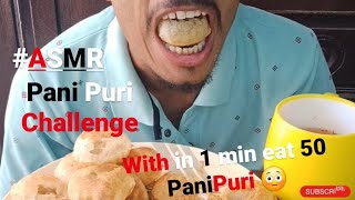 ll ASMR Eating Pani Puri Challenge 😳 ll Spicy Pani Puri eating Challenge😋 ll Asmr Eating Golgappe 🇮🇳 [upl. by Ira599]