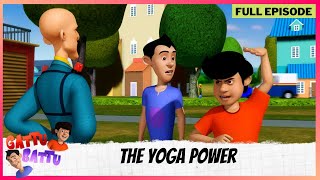 Gattu Battu  Full Episode  The Yoga Power [upl. by Skyler]