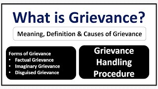 What is Grievance Forms of GrievanceCauses of GrievanceGrievance Handling Procedure [upl. by Eemak]