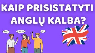 🌎 Ar moki prisistatyti Anglų kalba [upl. by Reddy]