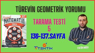 TÃœREVÄ°N GEOMETRÄ°K YORUMUTARAMA TESTÄ°5TÃœREV FASÄ°KÃœLÃœ 2024ORÄ°JÄ°NAL YAYINLARI136137SAYFA [upl. by Rhetta]