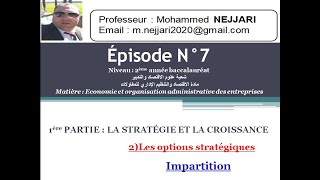 EOAE  2ème année de baccalauréat Ep 07  les options stratégiques impartition [upl. by Gotcher520]