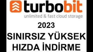 Turbobit Sınırsız Yüksek Hızda İndirme [upl. by Noscire]