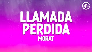 Morat  Llamada Perdida LetraLyrics [upl. by Ecirtram]