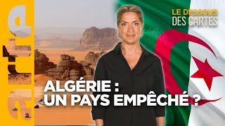 Algérie  un pays empêché   Lessentiel du Dessous des Cartes  ARTE [upl. by Nicol]