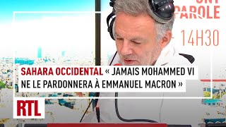 Sahara occidental  quotJamais Mohammed VI ne le pardonnera à Emmanuel Macronquot selon Eric Brunet [upl. by Cattier32]