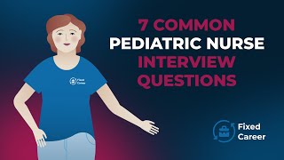 7 Common Pediatric Nurse Interview Questions and Answers [upl. by Iturhs]