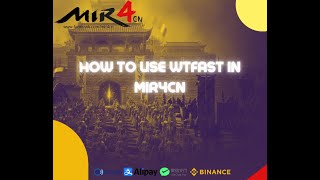 How to use wtfast in mir4cn [upl. by Neesay]