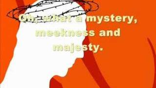 Meekness and majesty with lyrics [upl. by Siramaj]