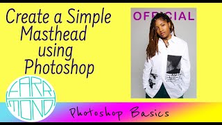 Creating a simple masthead using Photoshop [upl. by Oivatco12]