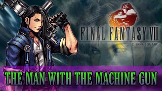 FF8  The Man With The Machine Gun Remake Lagunas Battle Theme [upl. by Kyle616]