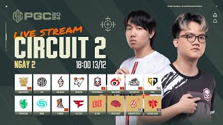 🏆 PGC 2024 Circuit 2  Ngày 2 🇻🇳 TE TWIS FAZE SQ 🇰🇷 GEN 🇨🇳 17 🇹🇭 DAY VP 🇨🇳 4AM TSM [upl. by Ahsenar]