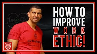 How to Improve Work Ethic [upl. by Notlrak]