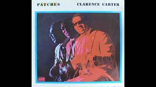 Clarence Carter  Patches  1970 [upl. by Ioved406]